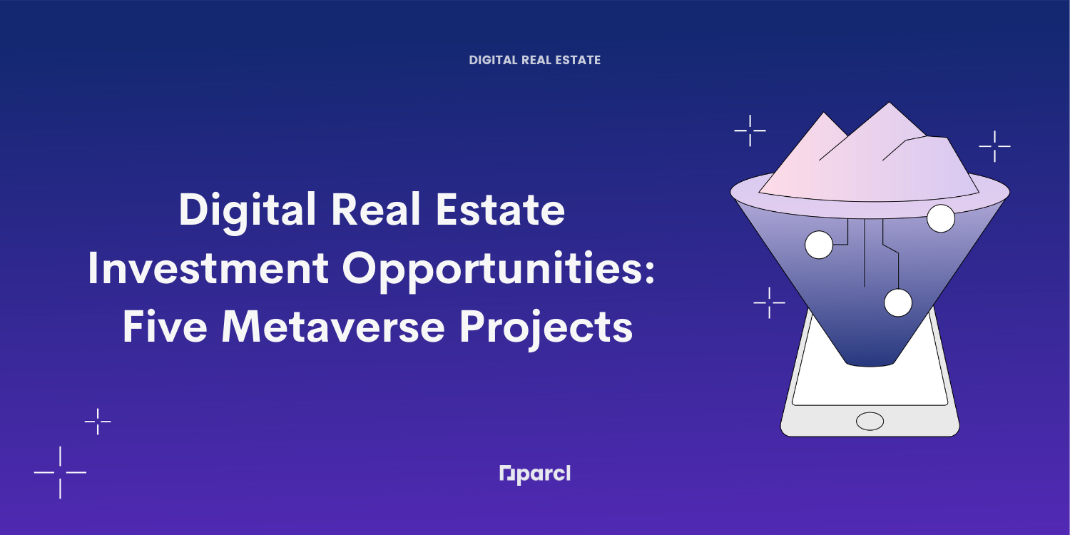 Digital Real Estate Investing: Top Five Metaverse Projects (2023 List)