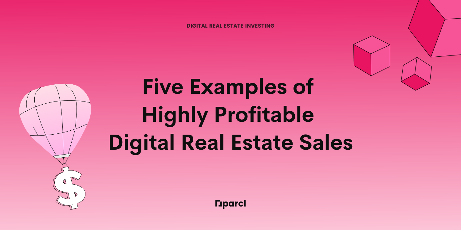 Metaverse Projects: Five Highly Profitable Digital Real Estate Sales