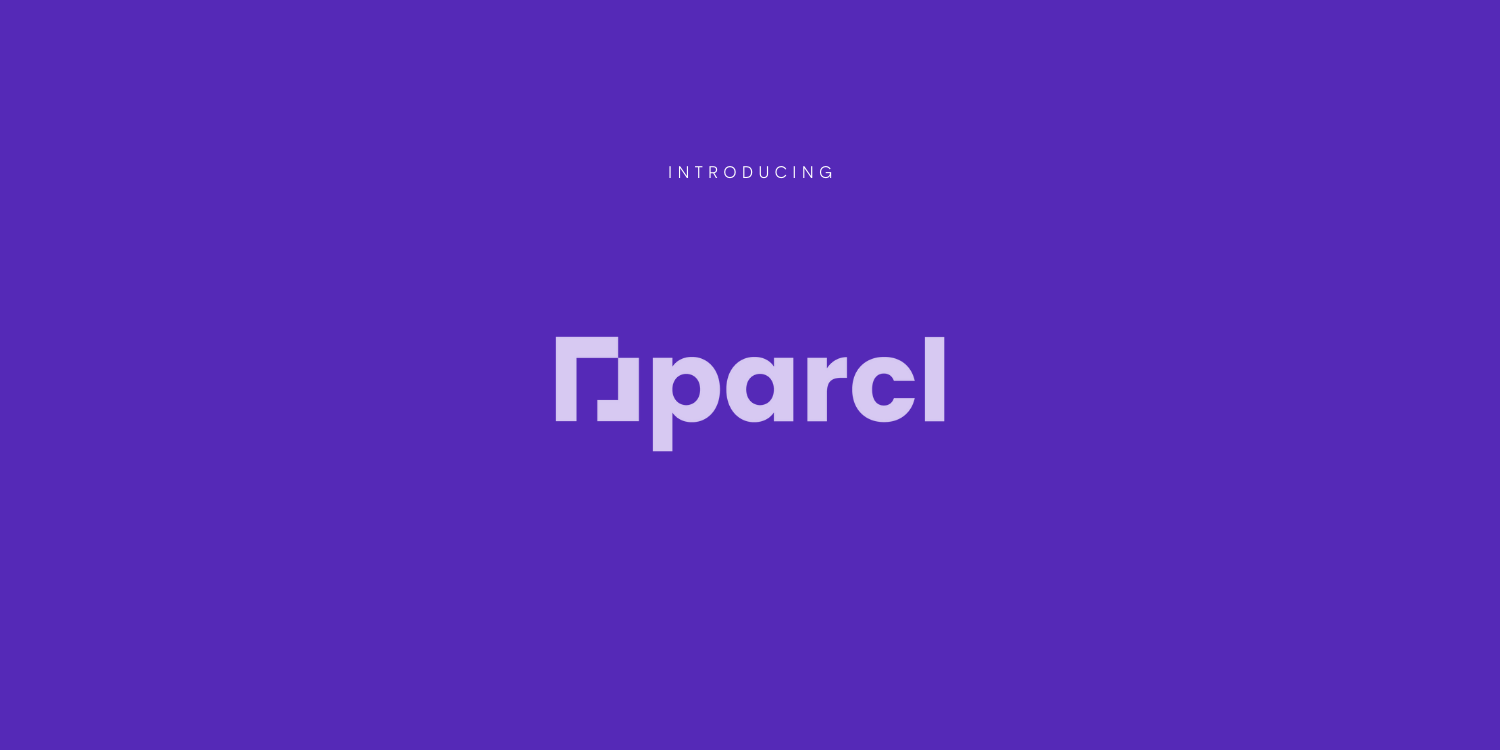 Parcl Announces Its Latest Rebrand