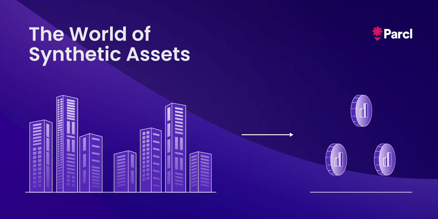 The World of Synthetic Assets